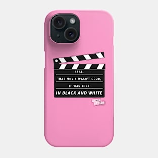 Just in Black & White Phone Case