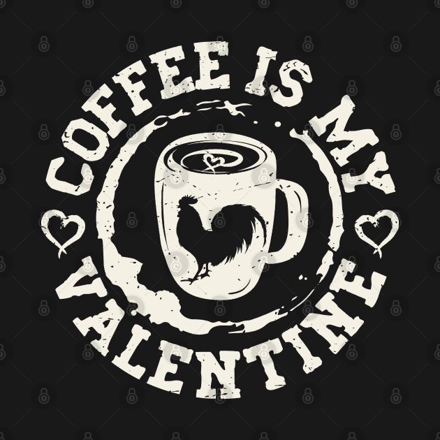 Coffee is my Valentine by Etopix