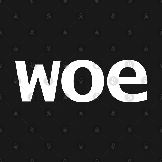 Woe Wednesday Typography White Text by ellenhenryart