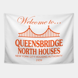 Welcome to Queensbridge North Houses T-Shirt Tapestry