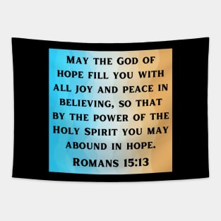 Bible Verse Romans 15:13 Tapestry