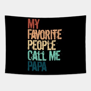 My Favorite People Call Me Papa Tapestry