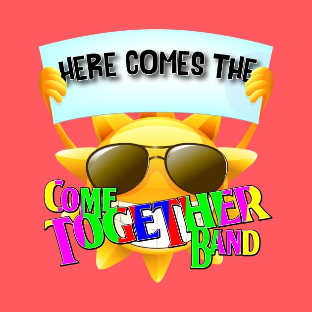 Here come the CTB by Come Together Music Productions
