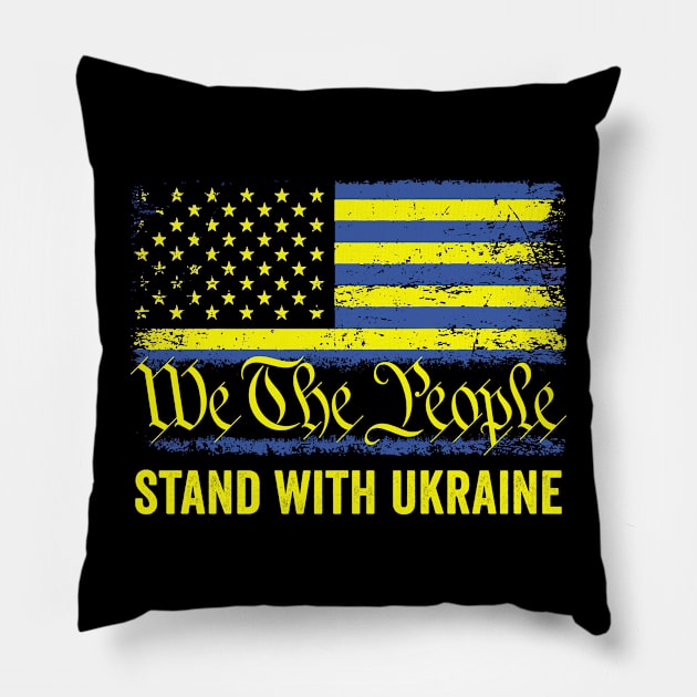 American Ukraine Flag We The People Stand With Ukraine Pillow by Hawenog