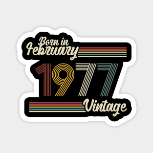 Vintage Born in February 1977 Magnet