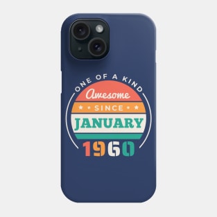 Retro Awesome Since January 1960 Birthday Vintage Bday 1960 Phone Case