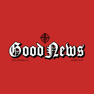 The Good News T-Shirt