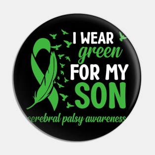Cerebral Palsy Dad I Wear Green for My Son Pin
