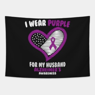 Alzheimers Awareness - I Wear Purple For My Husband Tapestry