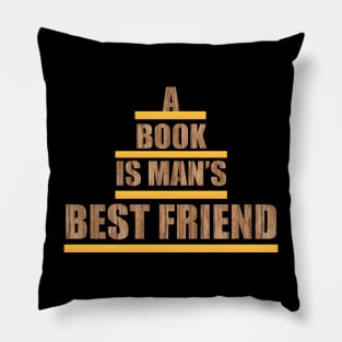 A Book is men's Best Friend Pillow