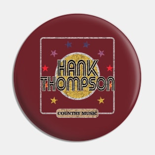 Hank Thompson Pin