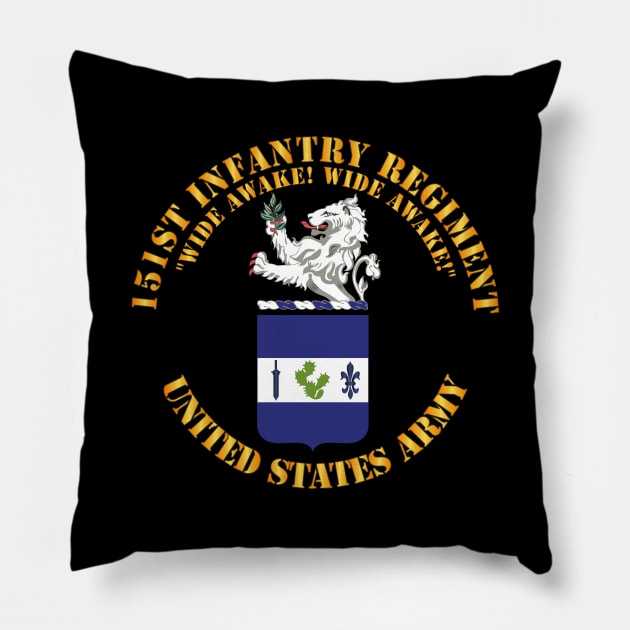 COA - 151st Infantry Regiment - Wide Awake Pillow by twix123844