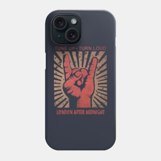 Tune up . Turn Loud London After Midnight Phone Case