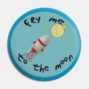 fly me to the moon Pin