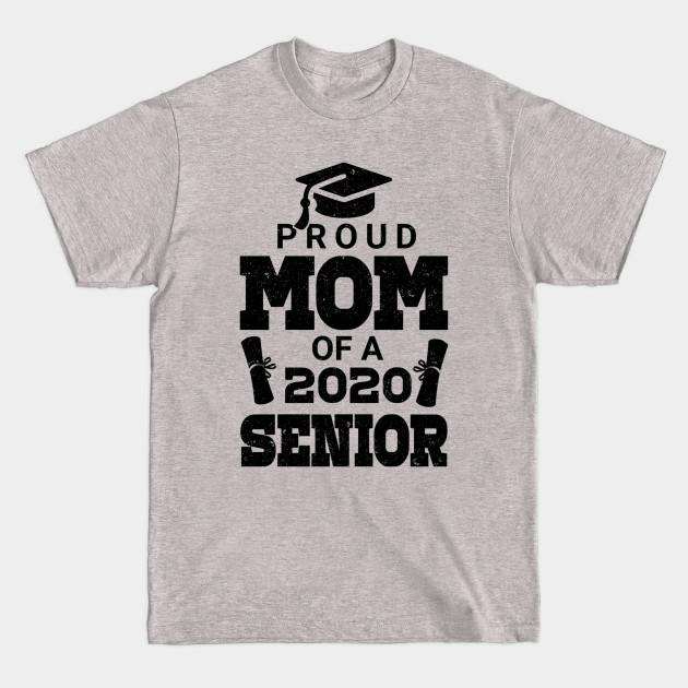 Disover PROUD MOM OF A 2020 SENIOR - Proud Mom Of A 2020 Senior - T-Shirt