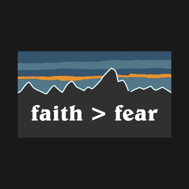 faith > fear by mansinone3