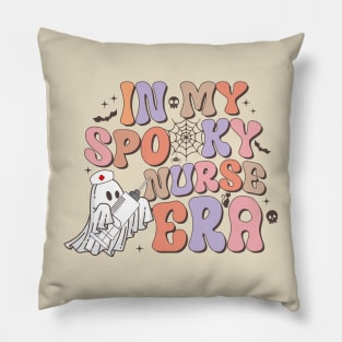 Spooky Nicu Nurse Halloween Ghost In My Spooky Nurse Era Pillow