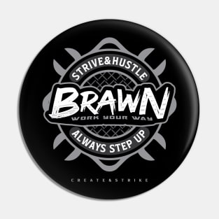 BRAWN Pin