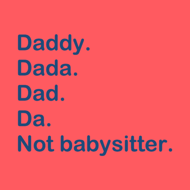 Not babysitter. by gabrielsanders