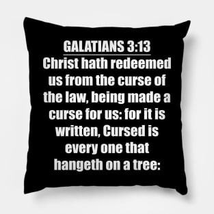 Galatians 3:13 KJV Pillow