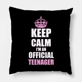 keep calm im an official teenager Pillow