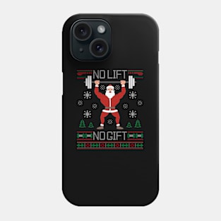 No Lift No Santa Gym Workout Ugly Phone Case