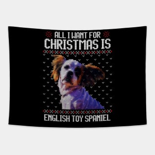 All I Want for Christmas is King Charles Spaniel - Christmas Gift for Dog Lover Tapestry