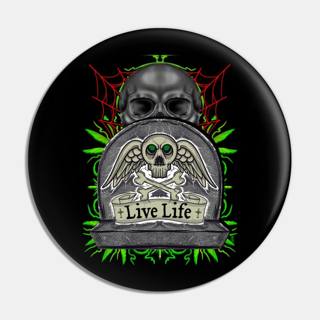 Live life skulls Pin by Chillateez 