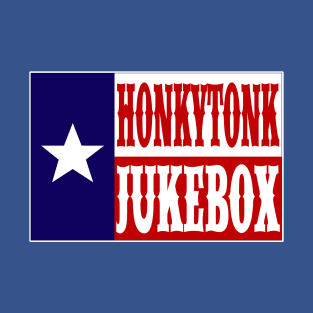 Honkytonk Jukebox Texas Flag T-Shirt