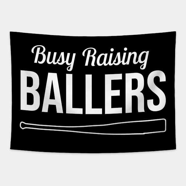 Busy Raising Ballers Tapestry by evermedia