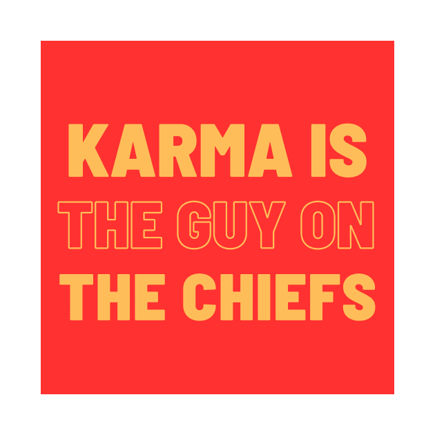 Karma is the guy on the Chiefs! by Silver Saddle Co