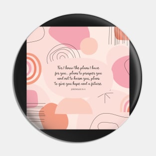 I know the plans I have for you - Jeremiah 29:11, Inspiring Bible Quote Pin