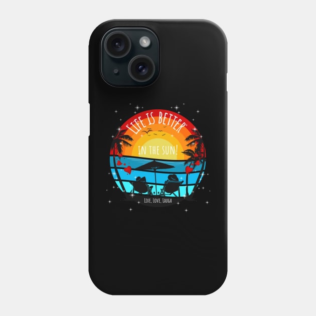 Life Is Better In The Sun! Sunset and Palms Phone Case by ArleDesign