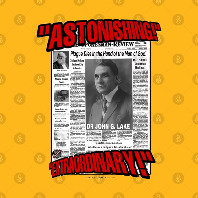 John G. Lake Newspaper by The Objective Believer