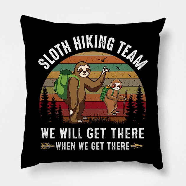 sloth hiking team we will get there when we get there Pillow by MichelAdam