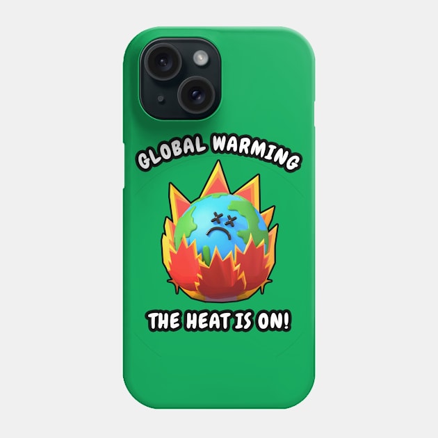 ☀️ Global Warming, Climate Change – The Heat Is On! Phone Case by Pixoplanet