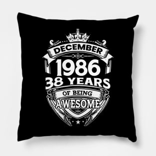 December 1986 38 Years Of Being Awesome Pillow