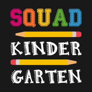 Kindergarten Squad T-Shirt