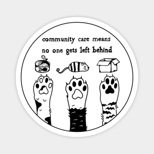 COMMUNITY CARE AND CATS Magnet