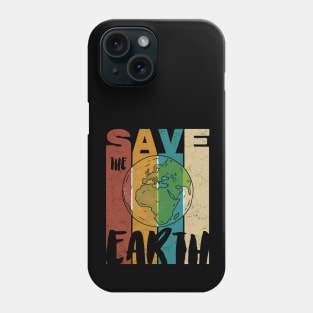 Save The Earth Phone Case