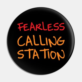 Fearless Calling Station Poker Pin