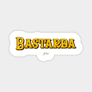 Bastarda Promitat eterno Magnet