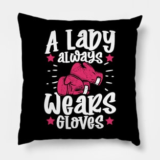 A Lady Always Wears Gloves Pillow