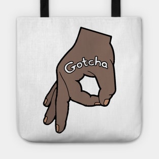 The Circle Hand Game Gotcha Tote