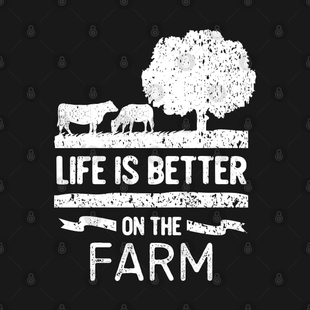 Life Is Better On The Farm by stayilbee