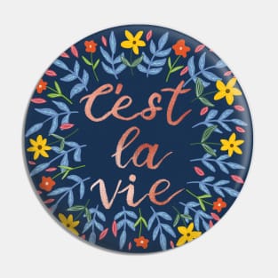 C'est La Vie Rose Gold | Floral Wreath | Quote Pin