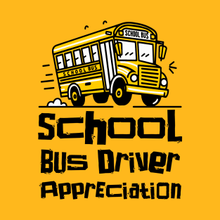 School Bus Driver Appreciation Day – April T-Shirt