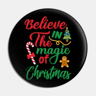 Believe in the Magic of Christmas Pin