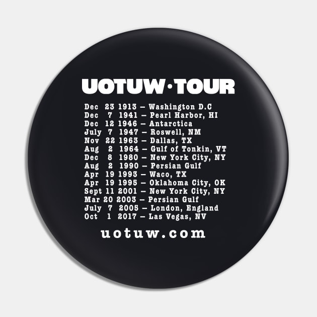 Union Tour Dates (White) Pin by The Union of The Unwanted