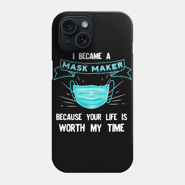 I BECAME a mask maker Phone Case by afmr.2007@gmail.com